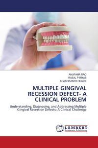 Produktbild: Multiple Gingival Recession Defect- a Clinical Problem