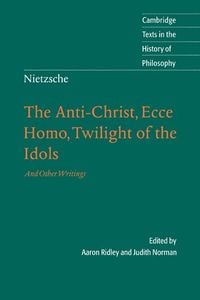 Produktbild: Nietzsche: The Anti-Christ, Ecce Homo, Twilight of the Idols
