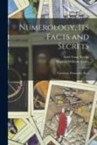 Produktbild: Numerology, Its Facts and Secrets; Vocations, Personality Keys