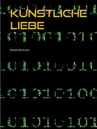 Produktbild: K&uuml;nstliche Liebe