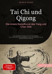 Produktbild: Tai Chi und Qigong: Die innere Kampfkunst des Yang und Chen Stils