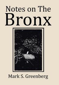Produktbild: Greenberg, M: Notes on The Bronx