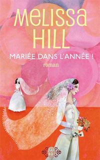 Produktbild: Mari&eacute;e dans l'ann&eacute;e !