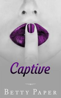 Produktbild: Captive (Crazy On You, #1)