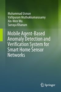 Produktbild: Mobile Agent-Based Anomaly Detection and Verification System for Smart Home Sensor Networks