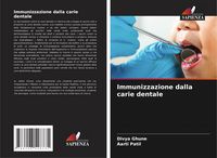 Produktbild: Immunizzazione dalla carie dentale
