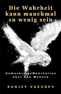 Produktbild: Die Wahrheit kann manchmal zu wenig sein