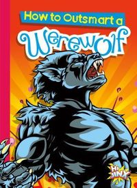 Produktbild: How to Outsmart a Werewolf