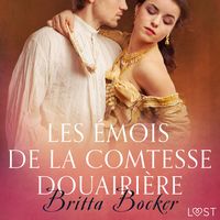 Produktbild: Les &Eacute;mois de la comtesse douairi&egrave;re &ndash; Une nouvelle &eacute;rotique