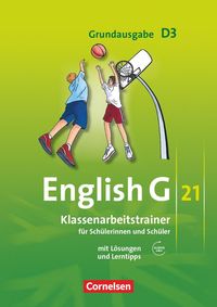 English G 21. Grundausgabe D 3. Klassenarbeitstrainer Hellmut Schwarz
