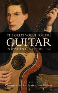 Produktbild: The Great Vogue for the Guitar in Western Europe