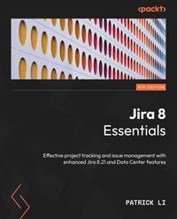 Produktbild: Jira 8 Essentials - Sixth Edition
