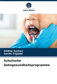 Produktbild: Schulische Zahngesundheitsprogramme