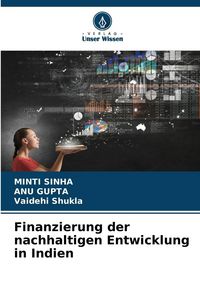 Produktbild: Finanzierung der nachhaltigen Entwicklung in Indien