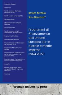 Produktbild: Programmi di finanziamento dell'Unione Europea per le piccole e medie imprese (2024-2027)