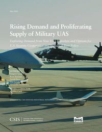 Produktbild: Rising Demand and Proliferating Supply of Military UAS