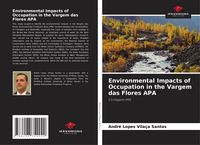 Produktbild: Environmental Impacts of Occupation in the Vargem das Flores APA