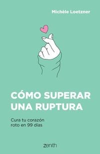 Produktbild: C&oacute;mo Superar Una Ruptura