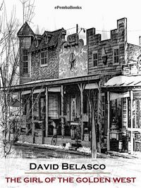 Produktbild: The Girl of the Golden West (Annotated)