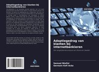 Produktbild: Adoptiegedrag van klanten bij internetbankieren