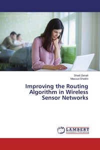 Produktbild: Improving the Routing Algorithm in Wireless Sensor Networks