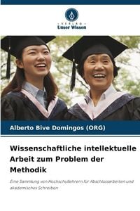 Produktbild: Wissenschaftliche intellektuelle Arbeit zum Problem der Methodik