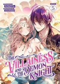 Produktbild: The Villainess and the Demon Knight (Manga) Vol. 5
