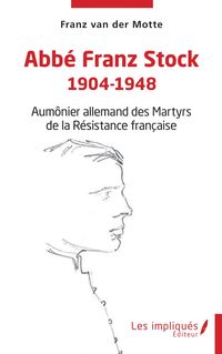 Produktbild: Abb&eacute; Franz Stock 1904-1948