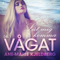 Produktbild: V&aring;gat 1: L&aring;t mig komma