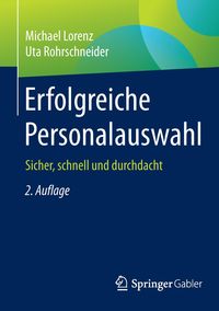 Bild vom Artikel Erfolgreiche Personalauswahl vom Autor Michael Lorenz