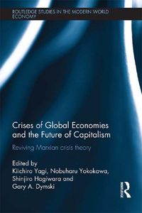 Produktbild: Crises of Global Economy and the Future of Capitalism