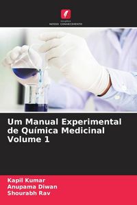 Produktbild: Um Manual Experimental de Qu&iacute;mica Medicinal Volume 1