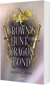 Produktbild: The Crown&rsquo;s Hunt for a Dragon Bond