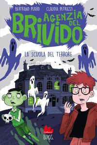 Produktbild: La scuola del terrore. Agenzia del brivido