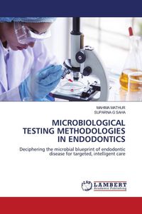 Produktbild: Microbiological Testing Methodologies in Endodontics