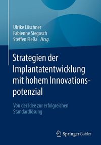 Produktbild: Strategien der Implantatentwicklung mit hohem Innovationspotenzial