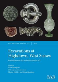 Produktbild: Excavations at Highdown, West Sussex