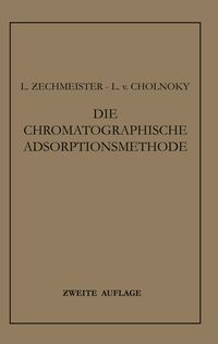 Produktbild: Die Chromatographische Adsorptionsmethode
