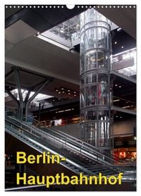 Produktbild: Hauptbahnhof Berlin (Wandkalender 2026 DIN A3 hoch), CALVENDO Monatskalender