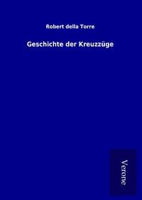 Produktbild: Geschichte der Kreuzz&uuml;ge