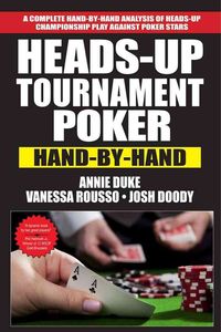 Bild vom Artikel Heads Up Tournament Poker vom Autor Annie Duke