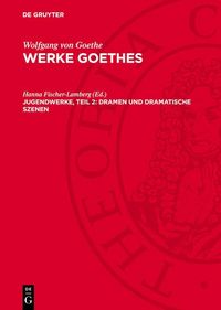 Produktbild: Jugendwerke, Teil 2: Dramen und Dramatische Szenen