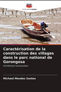 Produktbild: Caract&eacute;risation de la construction des villages dans le parc national de Gorongosa