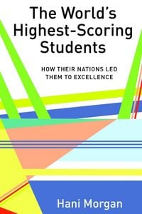Produktbild: The World&rsquo;s Highest-Scoring Students
