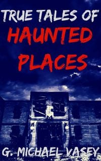 Produktbild: True Tales of Haunted Places