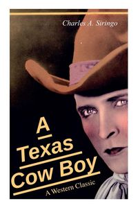 Produktbild: A Texas Cow Boy (A Western Classic)