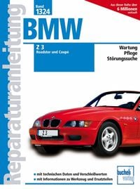 Produktbild: BMW Z3 Roadster und Coup&eacute; ab Modelljahr 1998