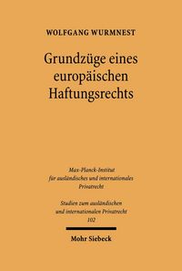 Produktbild: Grundz&uuml;ge eines europ&auml;ischen Haftungsrechts