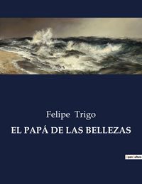 Produktbild: El Pap&aacute; De Las Bellezas