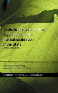 Produktbild: Conflicts in Environmental Regulation and the Internationalisation of the State